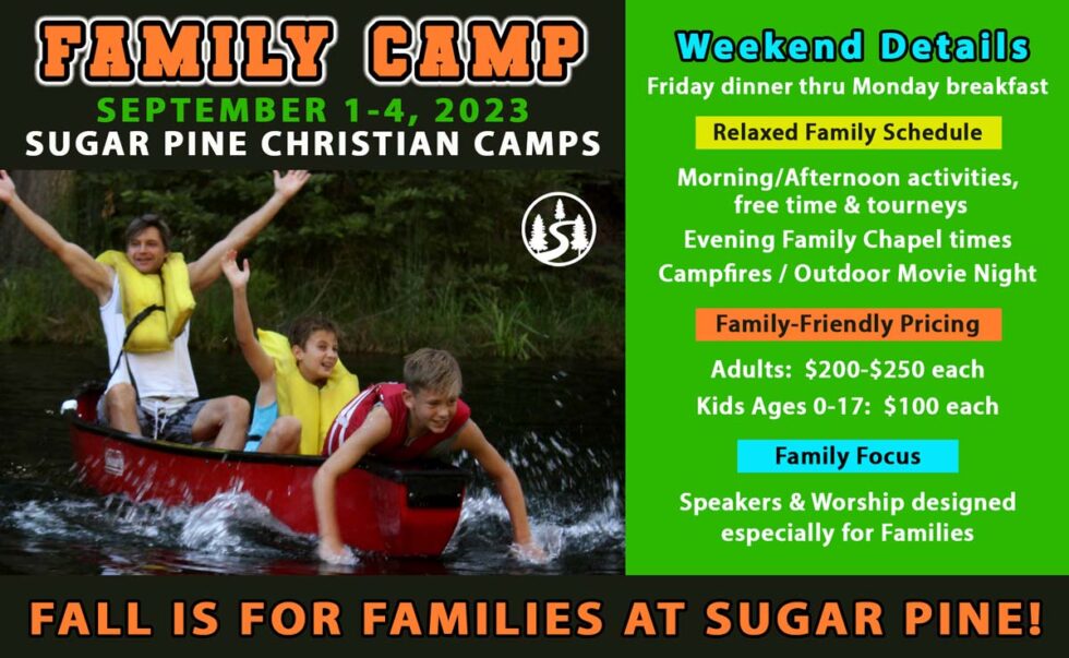 Family Camps at Sugar Pine Christian Camps in Oakhurst CA